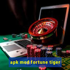 apk mod fortune tiger